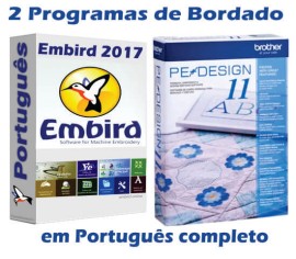 Embird 2017 + Pedesign 11.40 em portugu�s completo + instala��o
